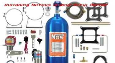 How to Install Nitrous in Your Strip Burner