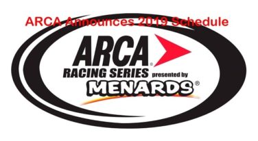 ARCA 2019 Schedule Released