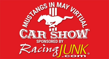Shop at the RacingJunk Store for Mustangs in May