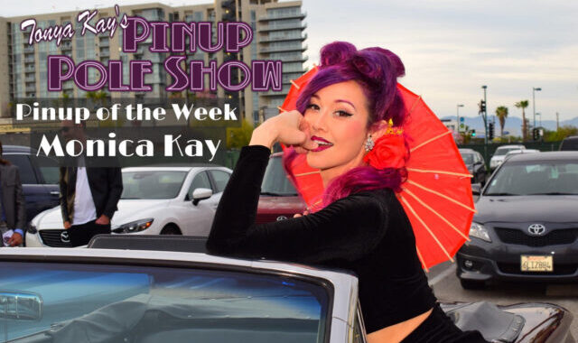 Pinup Pole Show of the Week:  Monica Kay