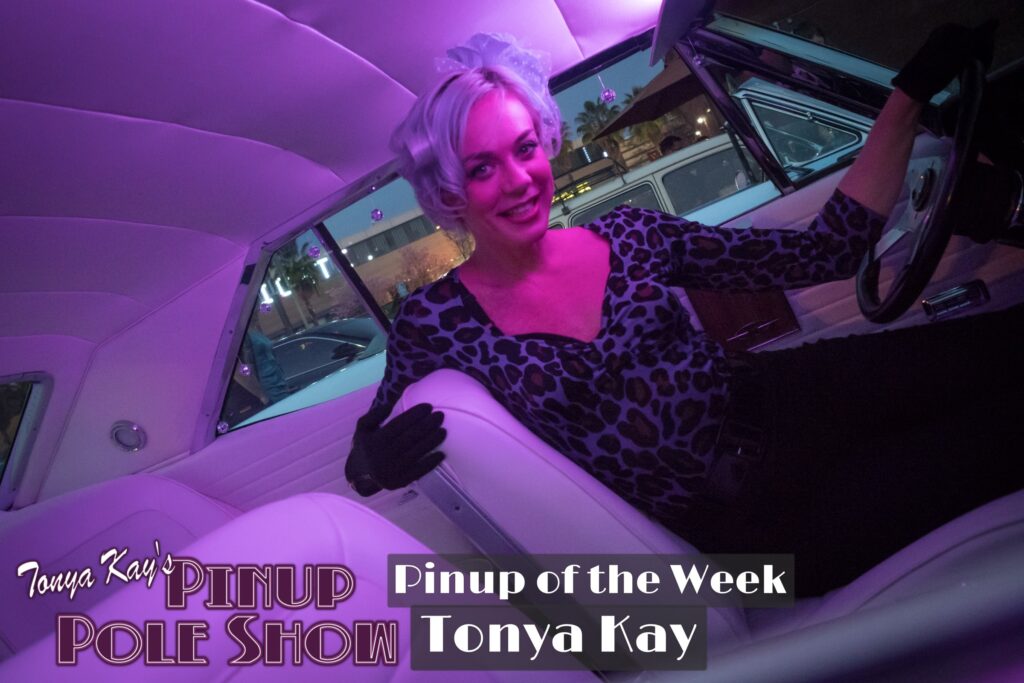 Pinup Pole Show of the Week: Tonya Kay