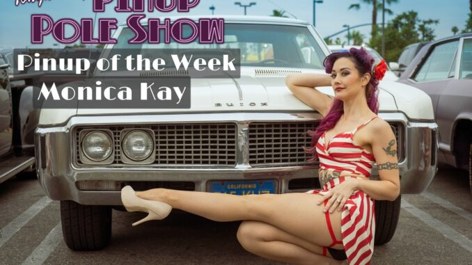 Pinup Pole Show: Monica Kay with a White Buick