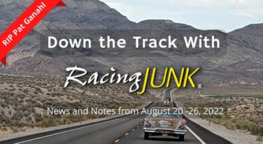 Down the Track with RacingJunk August 20-26