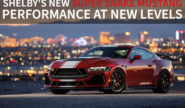 Unleashing American Muscle: Introducing the 2024 Shelby Super Snake!